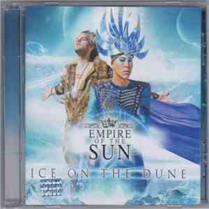 Empire Of The Sun - Ice On The Dune FLAC