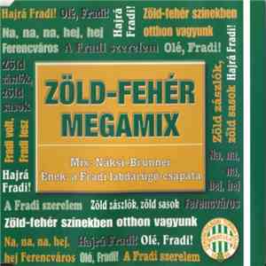 FTC Labdarúgócsapata - Zöld-Fehér Megamix FLAC