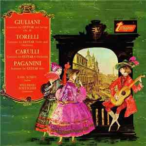 Giuliani, Torelli, Carulli, Paganini, Karl Scheit, Kammerorchester Der Wiener Festspiele, Wilfried Boettcher - Musik Für Gitarre FLAC