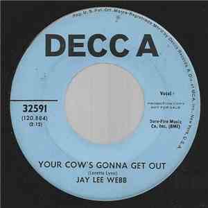 Jay Lee Webb - Your Cow's Gonna Get Out / Finance Company Waltz FLAC