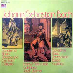 Johann Sebastian Bach, Hans-Martin Linde, Colin Tilney, Josef Ulsamer - Sonaten Für Flauto Traverso Und Cembalo Obligato - Sonaten Für Flauto Traverso Und Basso Continuo FLAC