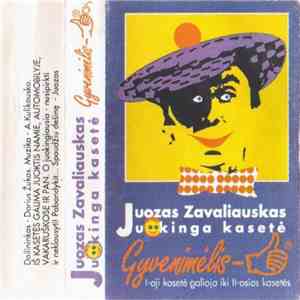 Juozas Zavaliauskas - Gyvenimėlis FLAC