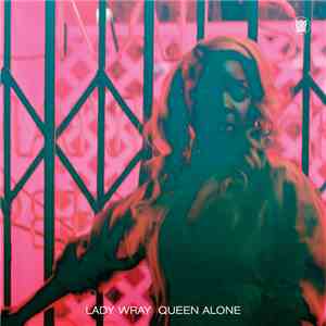 Lady Wray - Queen Alone FLAC