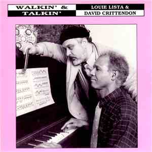 Louie Lista, David Crittendon - Walkin' & Talkin' FLAC