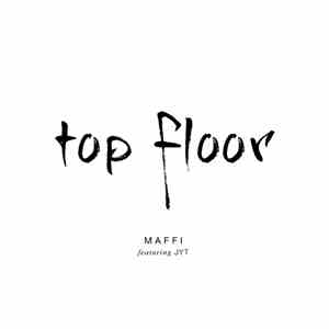 Maffi  - Top Floor FLAC