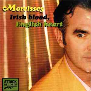 Morrissey - Irish Blood, English Heart FLAC