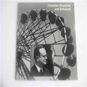Pater Schönig - Zwischen Riesenrad Und Zirkuszelt - Circus- Und Schaustellerpater Schönig Erzählt FLAC