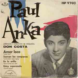 Paul Anka - Amor Loco (Crazy Love) FLAC