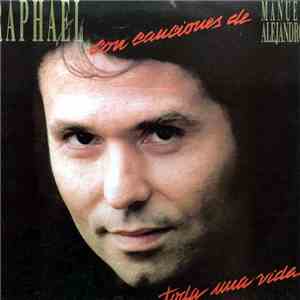 Raphael  - Toda Una Vida FLAC