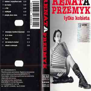 Renata Przemyk - Tylko Kobieta FLAC