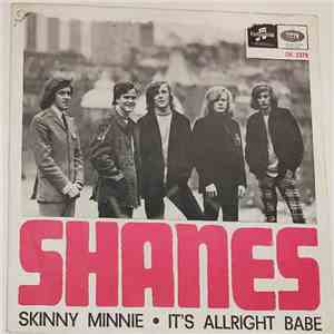 Shanes - Skinny Minnie / It's Alright Babe FLAC