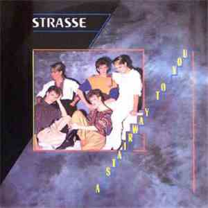 Strasse - A Stairway To You FLAC