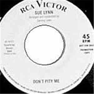 Sue Lynn / Don Ray - Don't Pity Me / Born A Loser FLAC
