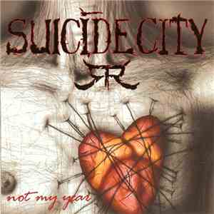 Suicide City - Not My Year FLAC