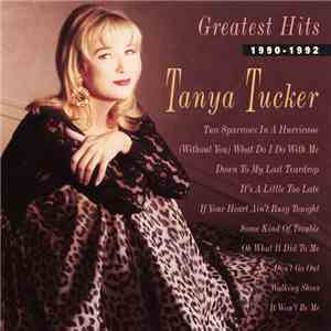 Tanya Tucker - Greatest Hits 1990-1992 FLAC