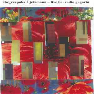 TBC_CZEPOKS, Jetzmann - live bei radio gagarin FLAC