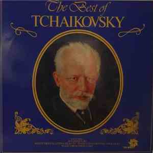 Tchaikovsky - The Best Of Tchaikovsky FLAC