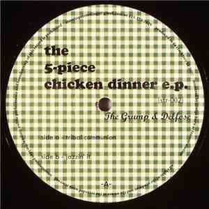 The Grump & Delfose - The 5-Piece Chicken Dinner E.P. FLAC