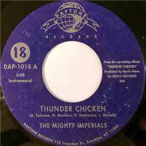 The Mighty Imperials - Thunder Chicken / Chico's Barnyard FLAC