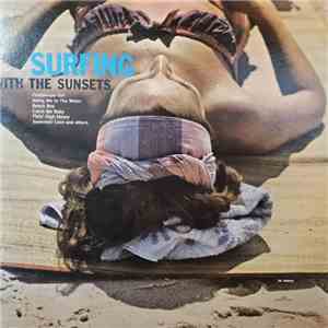The Sunsets  - Surfing With The Sunsets FLAC