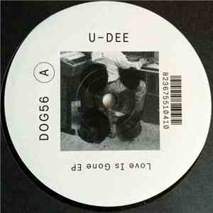 U-Dee - Love Is Gone EP FLAC