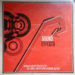 Unknown Artist - The Advertising Division, HQ USAF, Presents To The Air Force Recruiter This Special Album Of Sound Effects FLAC