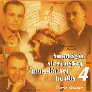 Various - Antológia Slovenskej Populárnej Hudby 4 - Cesta Domov FLAC