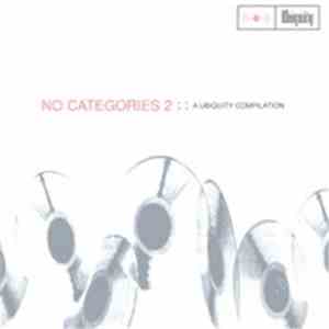 Various - No Categories 2 :: A Ubiquity Compilation FLAC