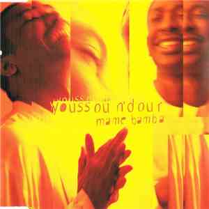 Youssou N'Dour - Mame Bamba FLAC