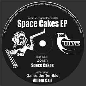 Zoran vs. Ganez The Terrible - Space Cakes EP FLAC