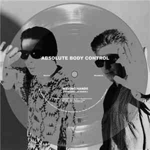 Absolute Body Control - Waving Hands FLAC