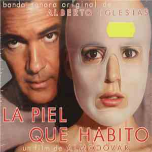 Alberto Iglesias - La Piel Que Habito (Banda Sonora Original) FLAC