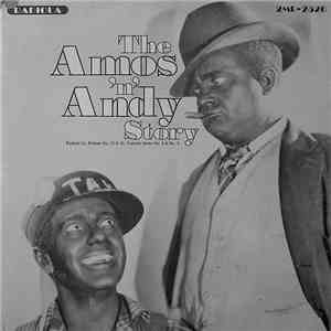 Amos 'N Andy - The Amos 'N Andy Story FLAC