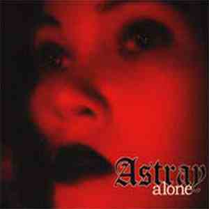 Astray  - Alone FLAC