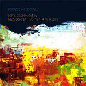 Billy Cobham & Frankfurt Radio Big Band - Broad Horizon FLAC