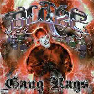 Blaze Ya Dead Homie - Gang Rags FLAC