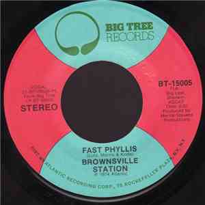 Brownsville Station - I'm The Leader Of The Gang / Fast Phyllis FLAC