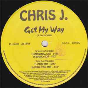 Chris J. - Get My Way FLAC