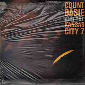 Count Basie And The Kansas City 7 - Count Basie And The Kansas City 7 FLAC