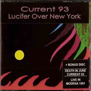 Current 93 / Death In June - Lucifer Over New York FLAC