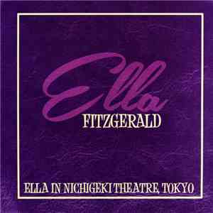 Ella Fitzgerald - Ella In Nichigeki Theatre, Tokyo FLAC