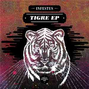 Infestus  - Tigre EP FLAC
