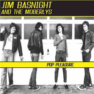 Jim Basnight & The Moberlys - Pop Pleasure FLAC