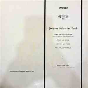 Johann Sebastian Bach - Three Organ Concertos FLAC