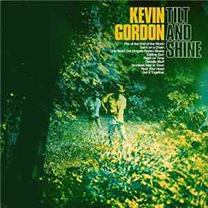 Kevin Gordon - Tilt and Shine FLAC