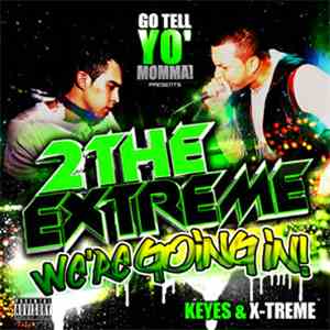 Keyes & X-Treme - Freestyler (Ben X-Treme 2012 Remix) FLAC