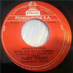 Los Musiqueros / Tuset Street - Eva Maria / Nunca Llueve En El Sur De California FLAC