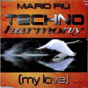 Mario Più - Techno Harmony (My Love) FLAC