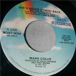 Mark Collie - She's Never Comin' Back / Lucky Dog FLAC