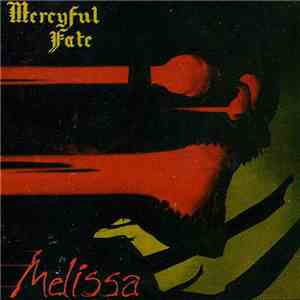 Mercyful Fate - Melissa FLAC